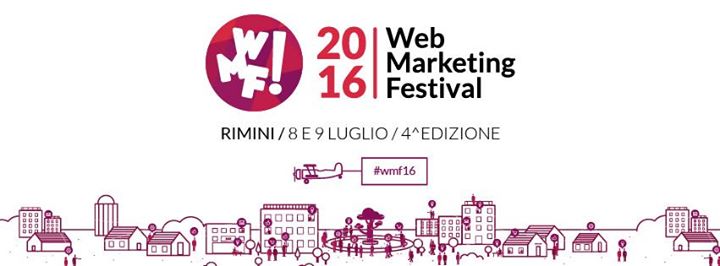web marketing festival Rimini 2016